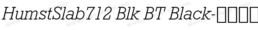 HumstSlab712 Blk BT Black字体转换